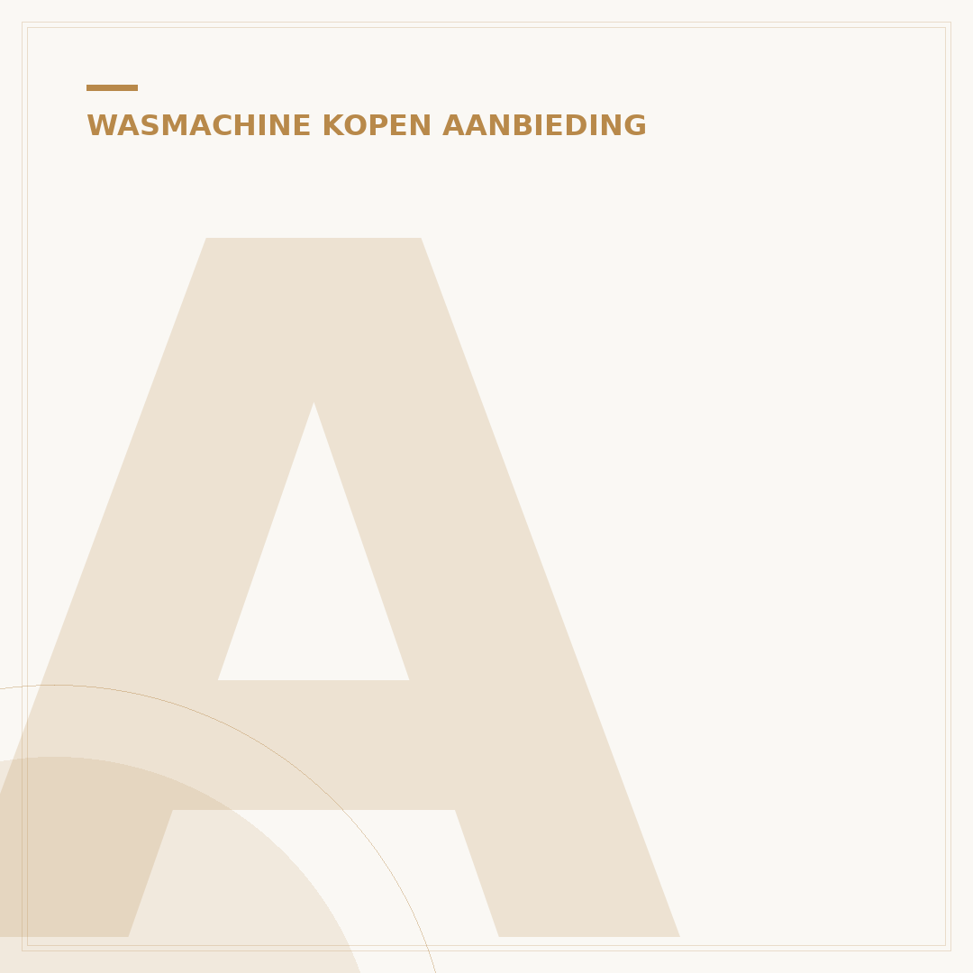 AEG Wasmachine Aanbieding: Bespaar Slim in Uw Regio