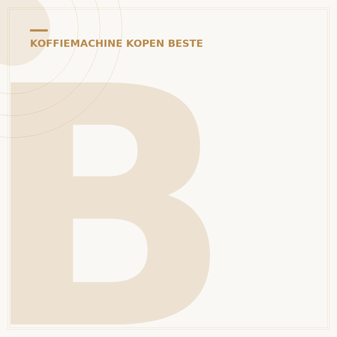 Beste Koffiemachine met Bonen voor Thuis: Top 5 Keuzefactoren