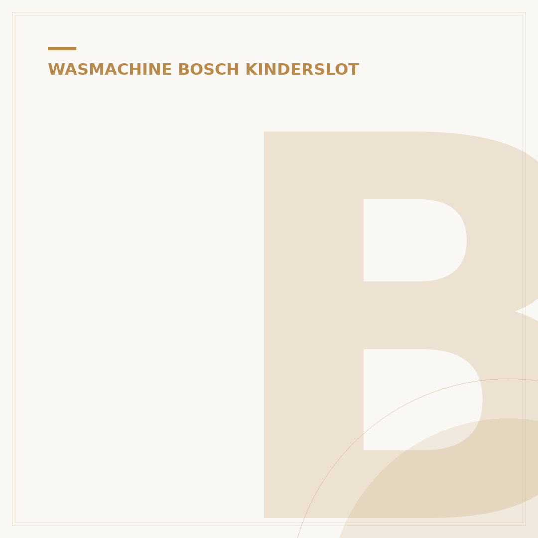 Bosch Wasmachine Kinderslot Deactiveren: 3 Stappen Snel Oplossen