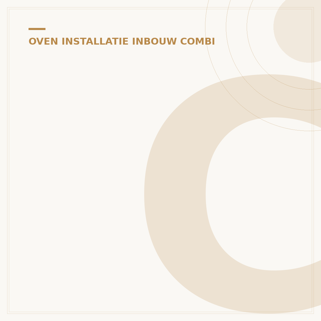 Combi Inbouw Oven: 5 Cruciale Plekken & Eisen