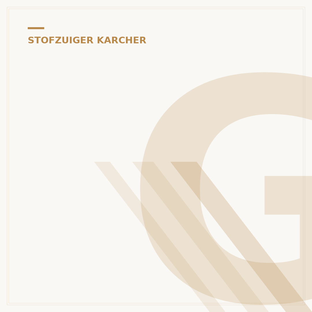 Gamma Karcher Stofzuiger: Top 5 Modellen voor Elke Klus