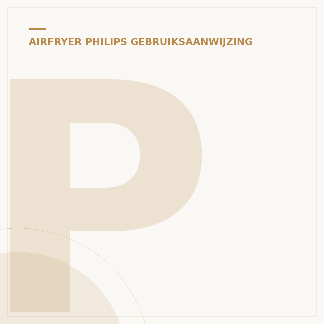 Philips Airfryer XL Gebruiksaanwijzing: Optimale Plaatsing & Tips