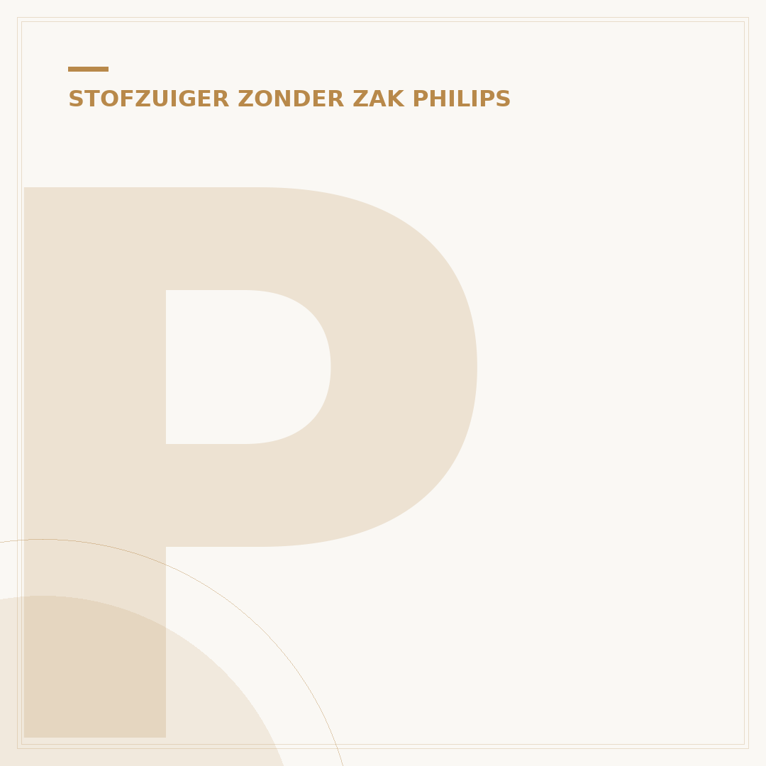 Philips Stofzuiger Zonder Zak: Uw Gids voor Vlekkeloze Woning