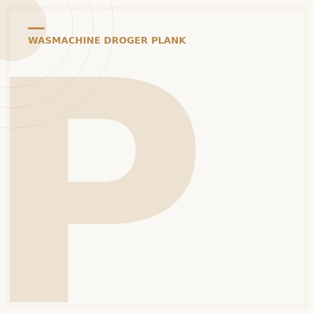 Plank Wasmachine Droger: 5 Tips voor Maximale Ruimtebesparing