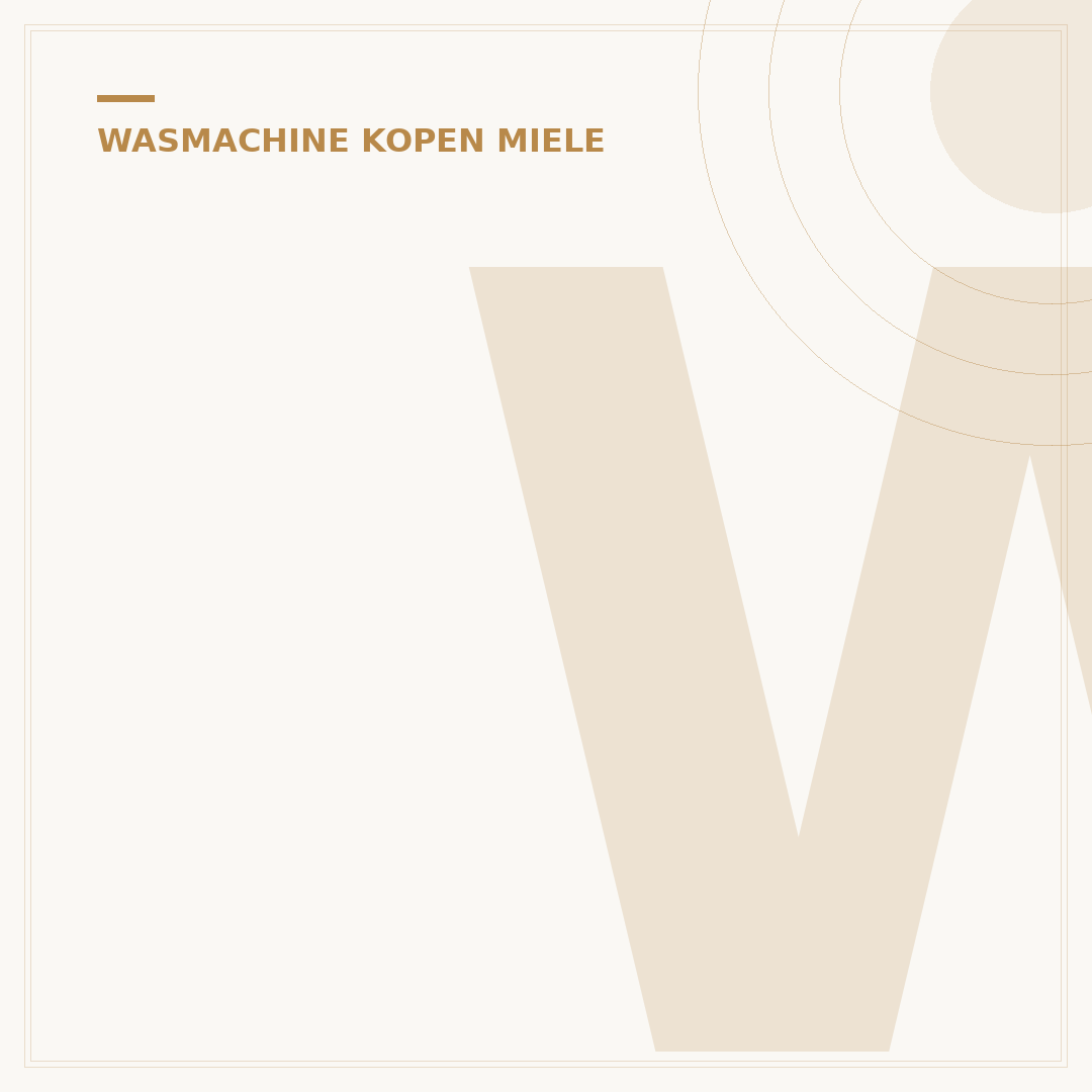 Wasmachine Miele Tweedehands: Uw Gids voor Slimme Keuzes