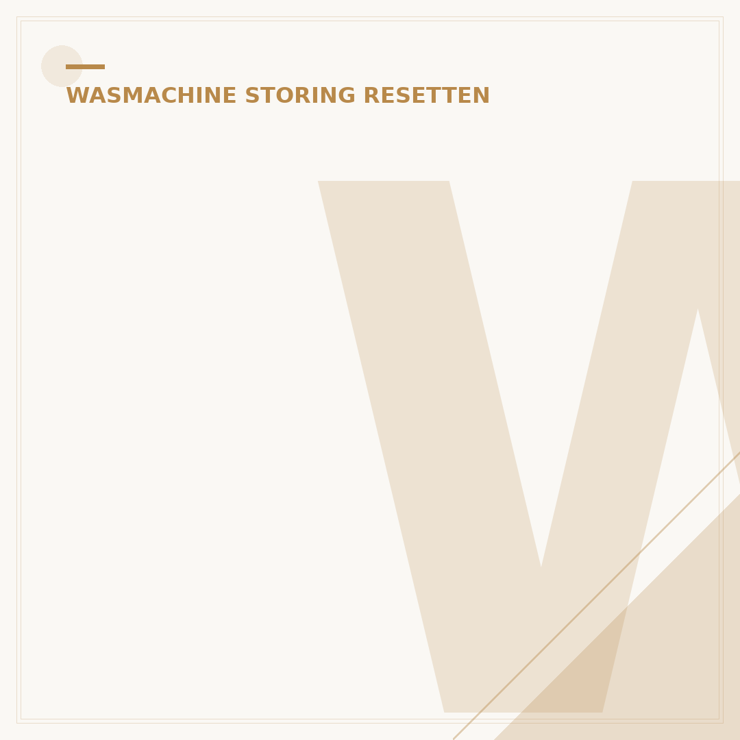 Wasmachine Resetten: 5 Stappen & Oplossingen Voor Elk Merk