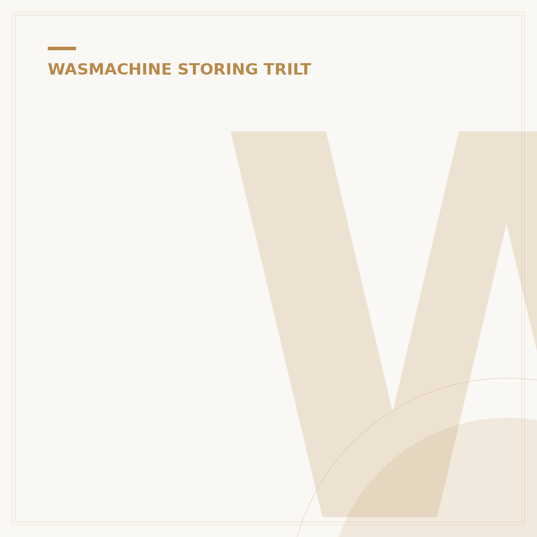 Wasmachine trilt op verhoger? 5 Tips tegen Weglopen