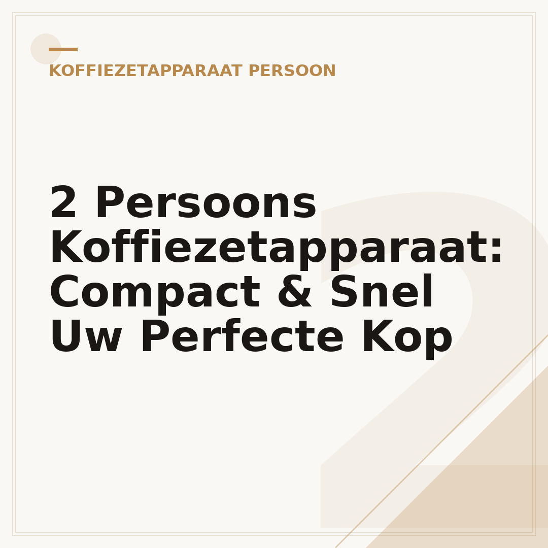 2 Persoons Koffiezetapparaat: Compact & Snel Uw Perfecte Kop