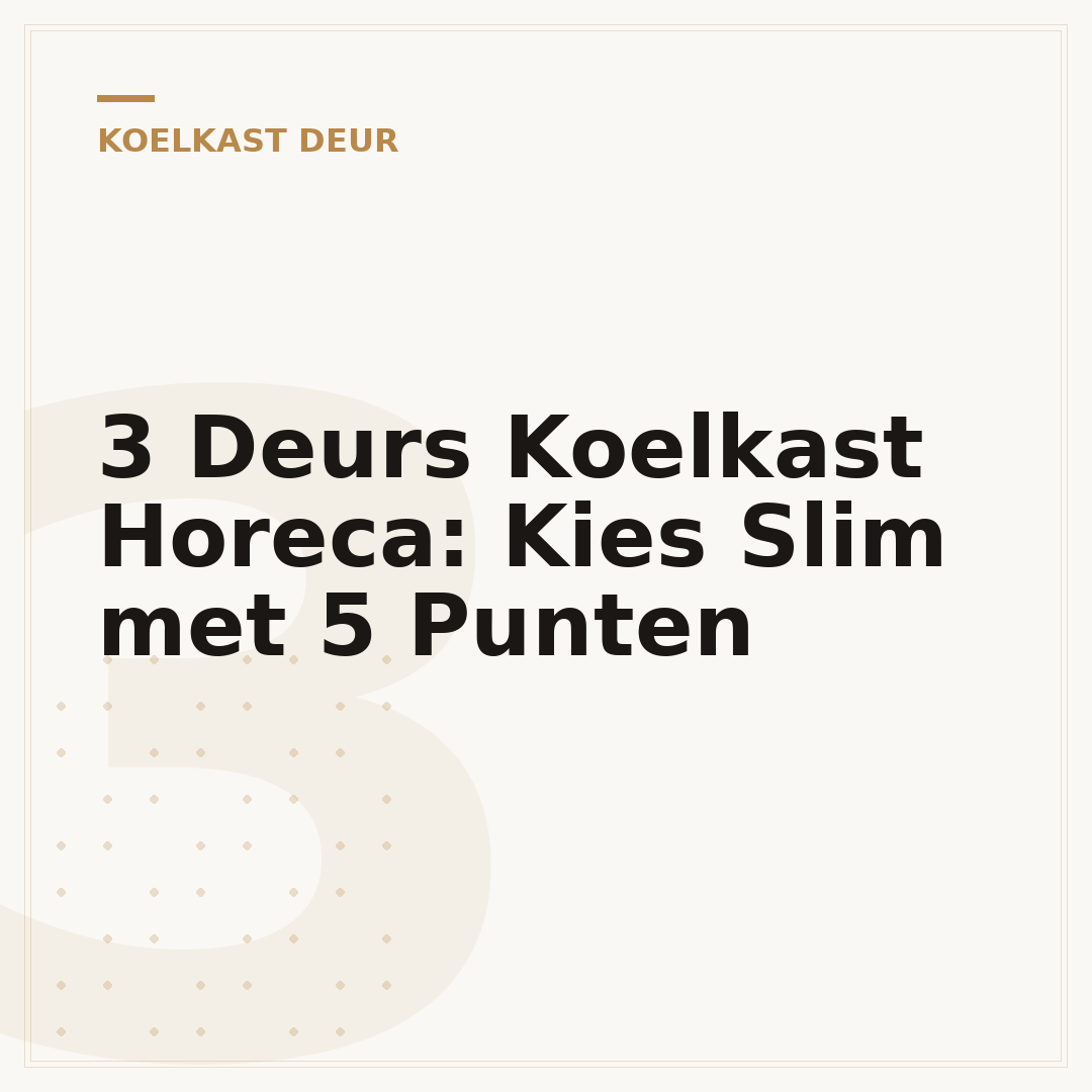 3 Deurs Koelkast Horeca: Kies Slim met 5 Punten