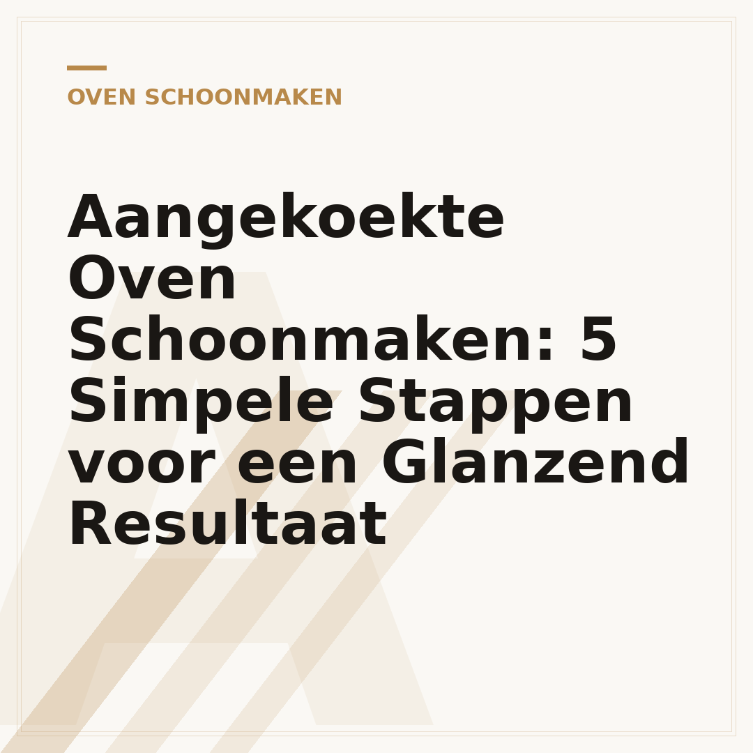 Aangekoekte Oven Schoonmaken: 5 Simpele Stappen voor een Glanzend Resultaat