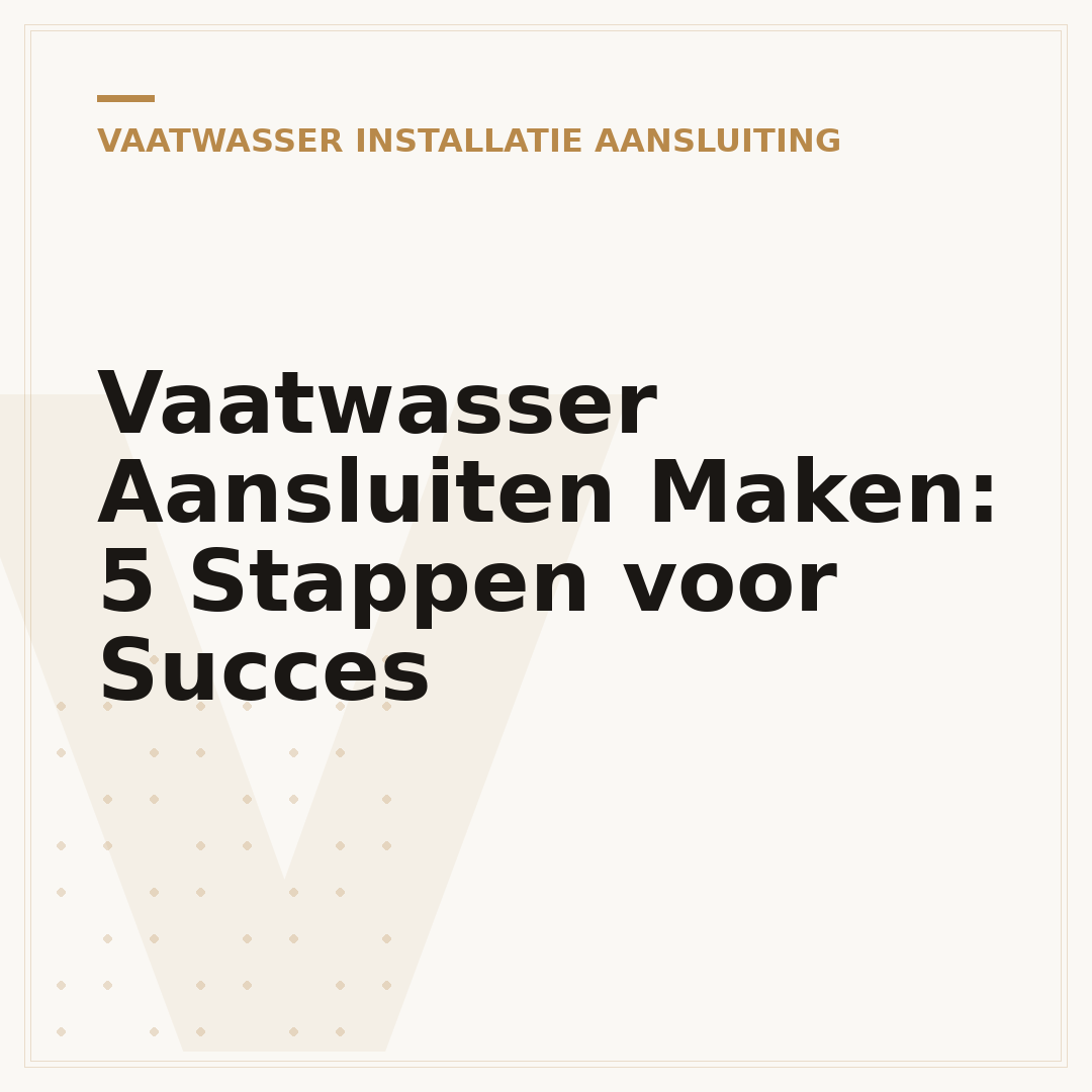 Vaatwasser Aansluiten Maken: 5 Stappen voor Succes