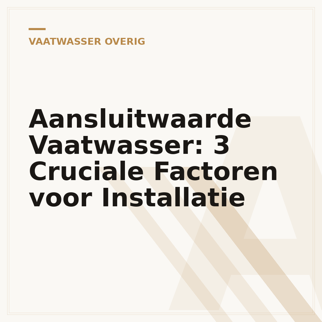 Aansluitwaarde Vaatwasser: 3 Cruciale Factoren voor Installatie