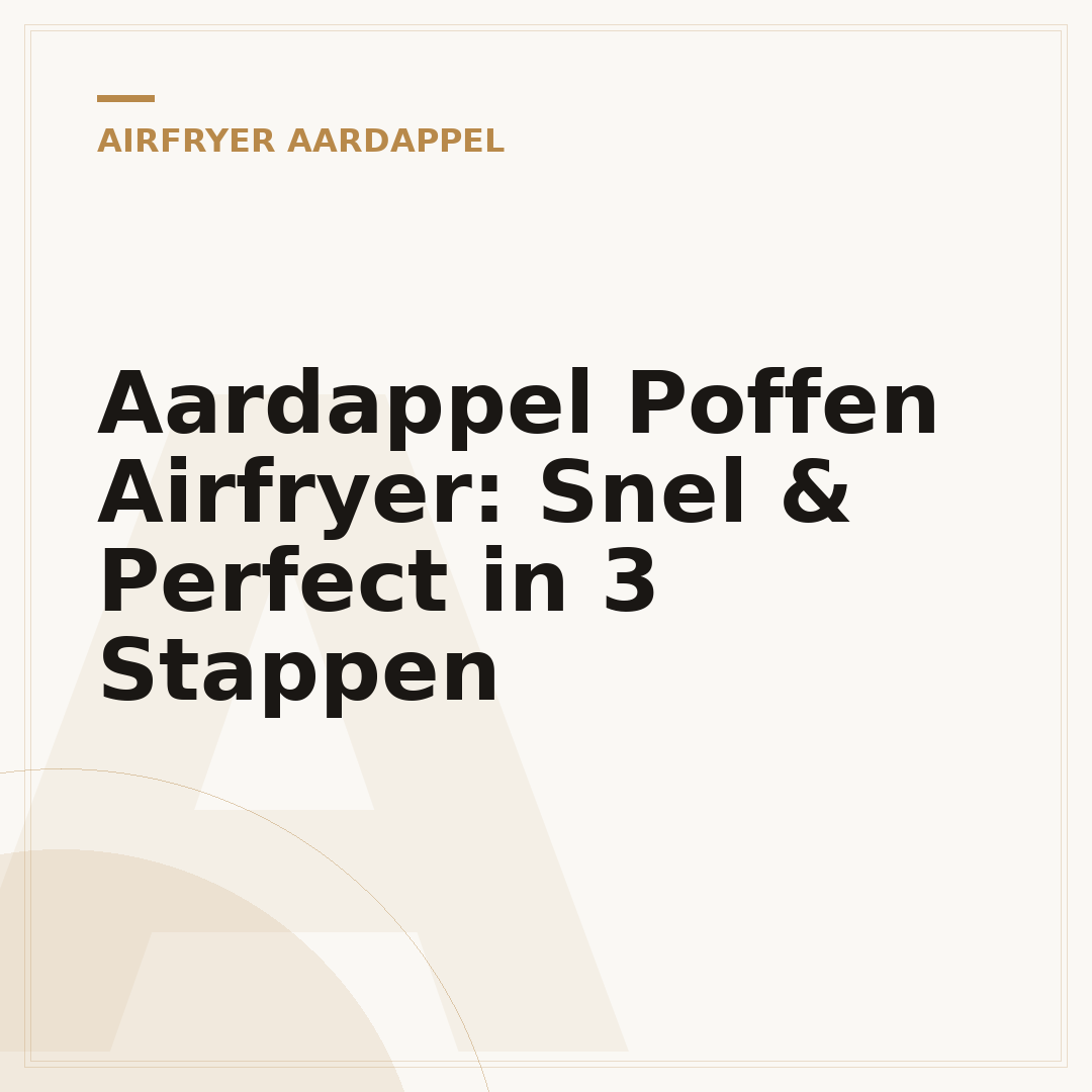 Aardappel Poffen Airfryer: Snel & Perfect in 3 Stappen