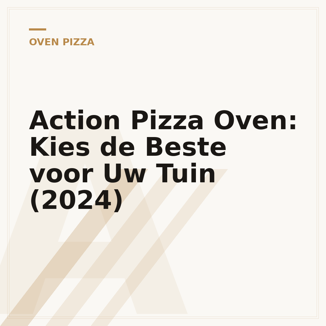 Action Pizza Oven: Kies de Beste voor Uw Tuin (2024)