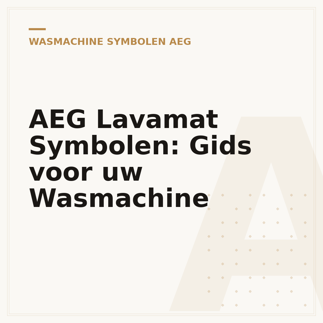 AEG Lavamat Symbolen: Gids voor uw Wasmachine