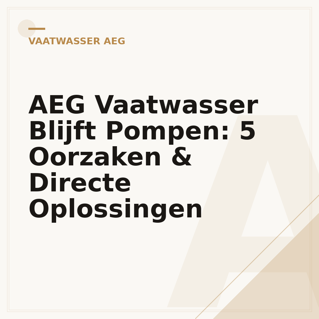 AEG Vaatwasser Blijft Pompen: 5 Oorzaken & Directe Oplossingen