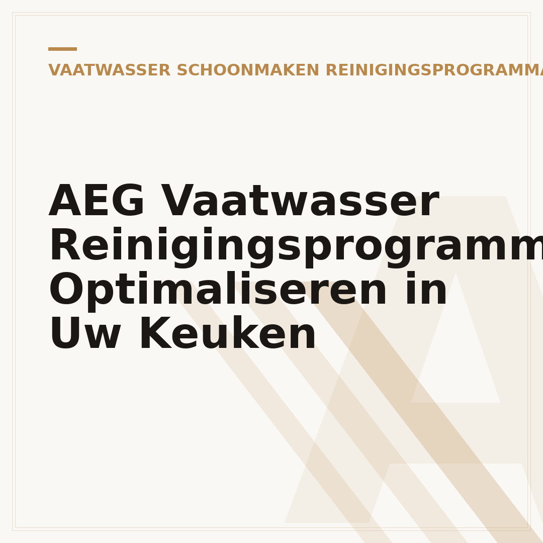 AEG Vaatwasser Reinigingsprogramma: Optimaliseren in Uw Keuken