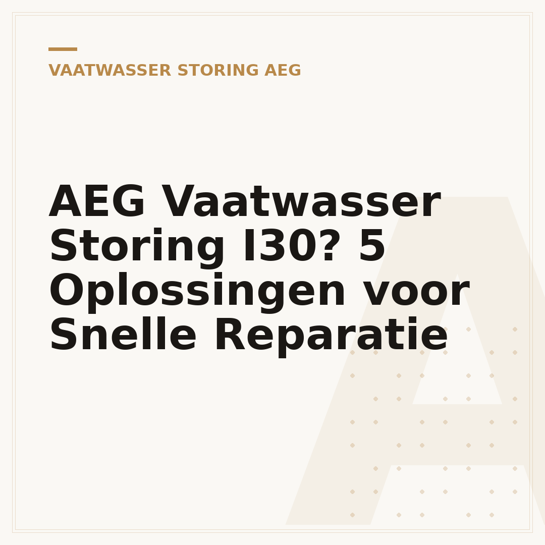 AEG Vaatwasser Storing I30? 5 Oplossingen voor Snelle Reparatie