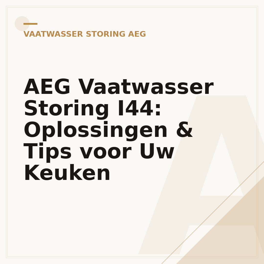 AEG Vaatwasser Storing I44: Oplossingen & Tips voor Uw Keuken