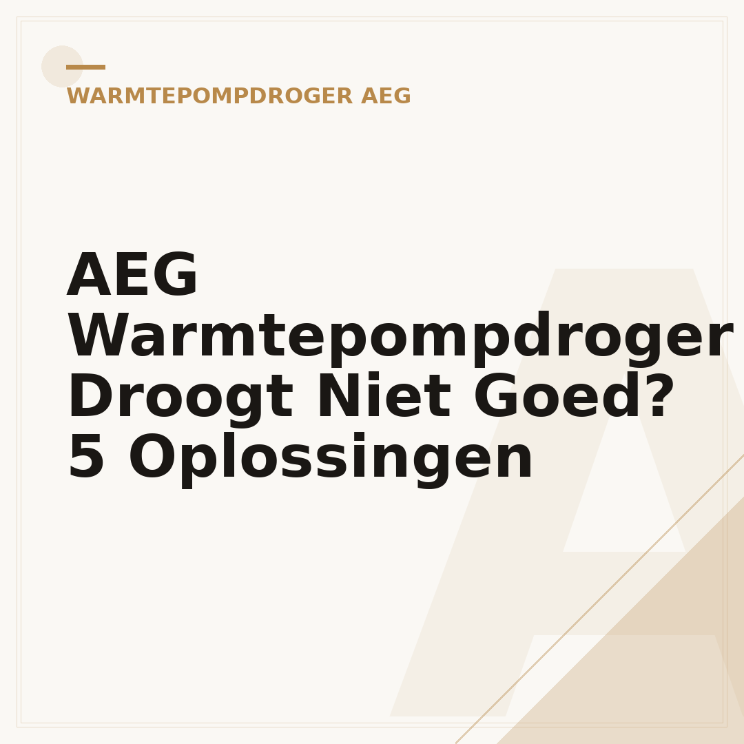 AEG Warmtepompdroger Droogt Niet Goed? 5 Oplossingen