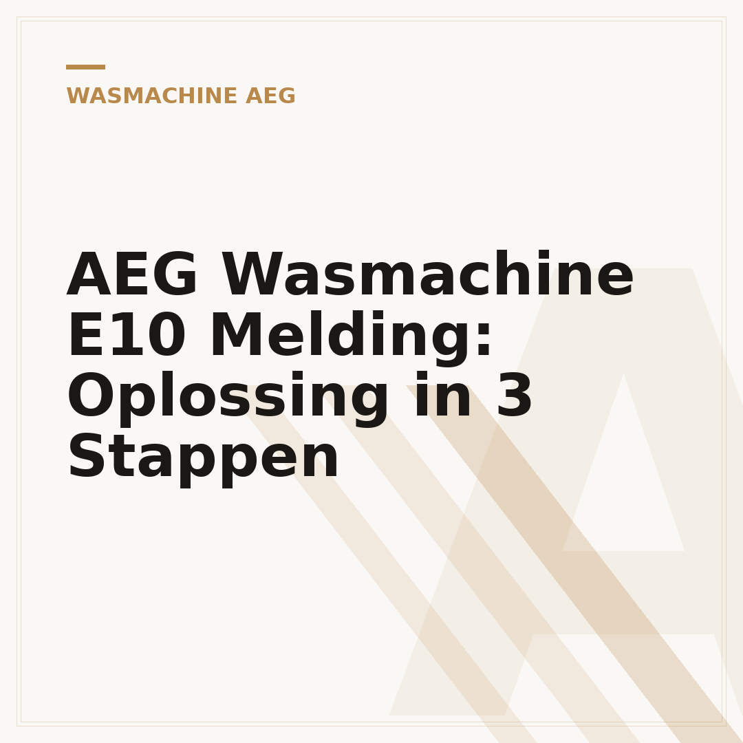AEG Wasmachine E10 Melding: Oplossing in 3 Stappen