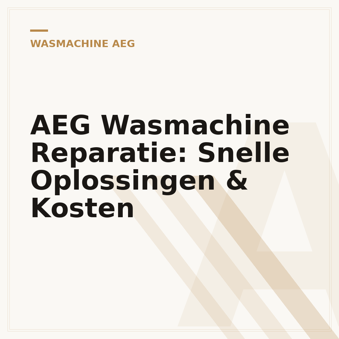 AEG Wasmachine Reparatie: Snelle Oplossingen & Kosten