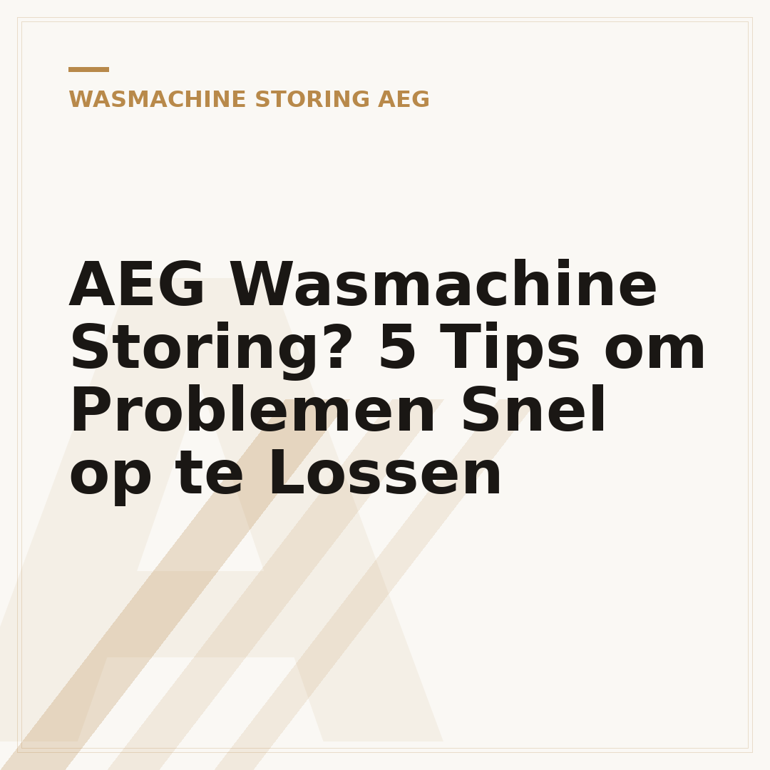 AEG Wasmachine Storing? 5 Tips om Problemen Snel op te Lossen