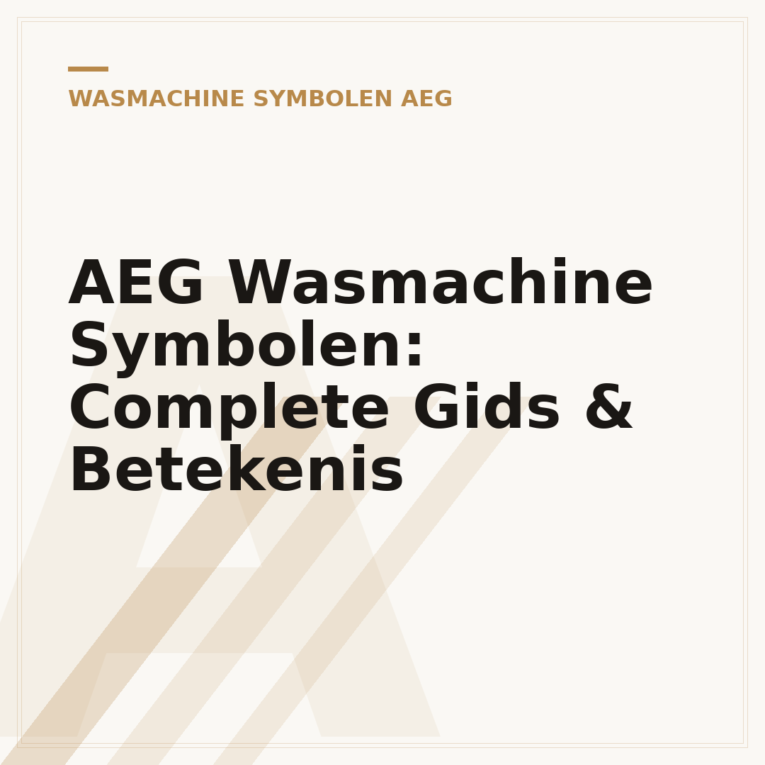 AEG Wasmachine Symbolen: Complete Gids & Betekenis