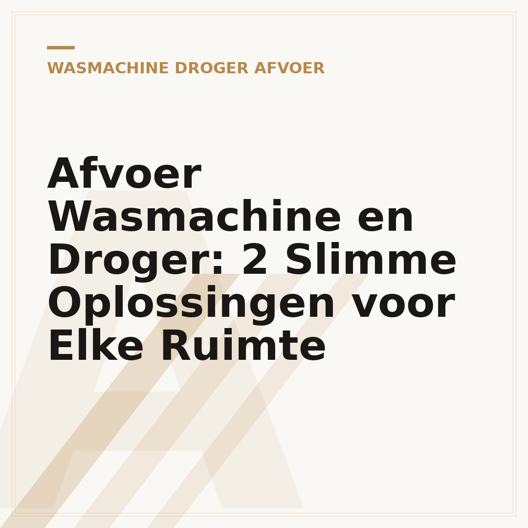 Afvoer Wasmachine en Droger: 2 Slimme Oplossingen voor Elke Ruimte