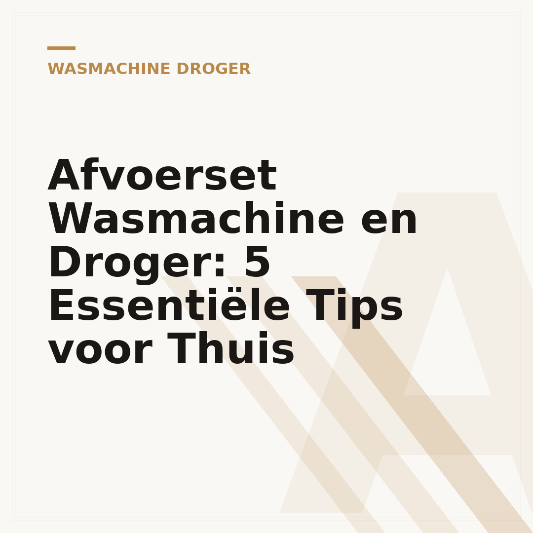 Afvoerset Wasmachine en Droger: 5 Essentiële Tips voor Thuis