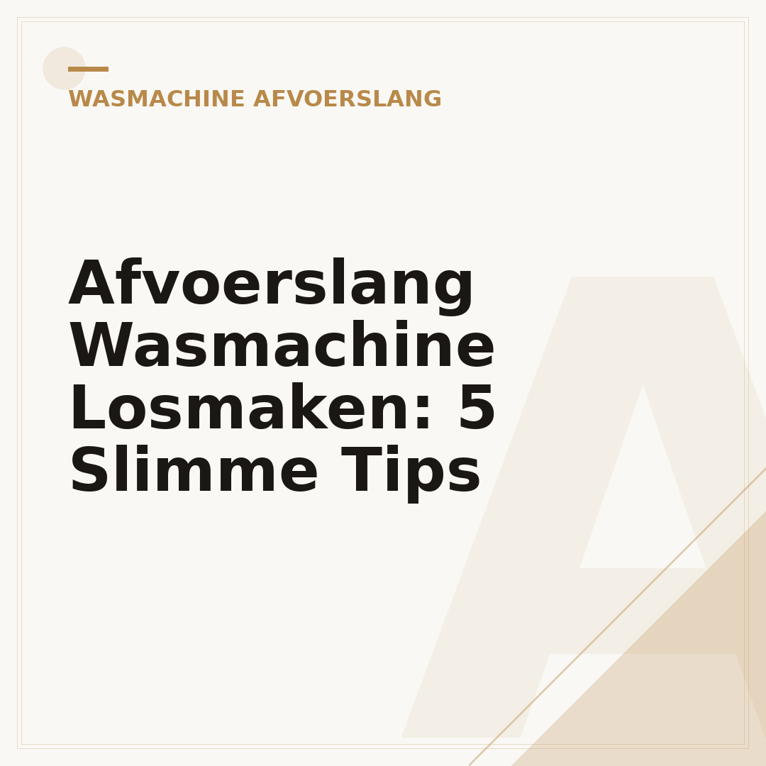 Afvoerslang Wasmachine Losmaken: 5 Slimme Tips