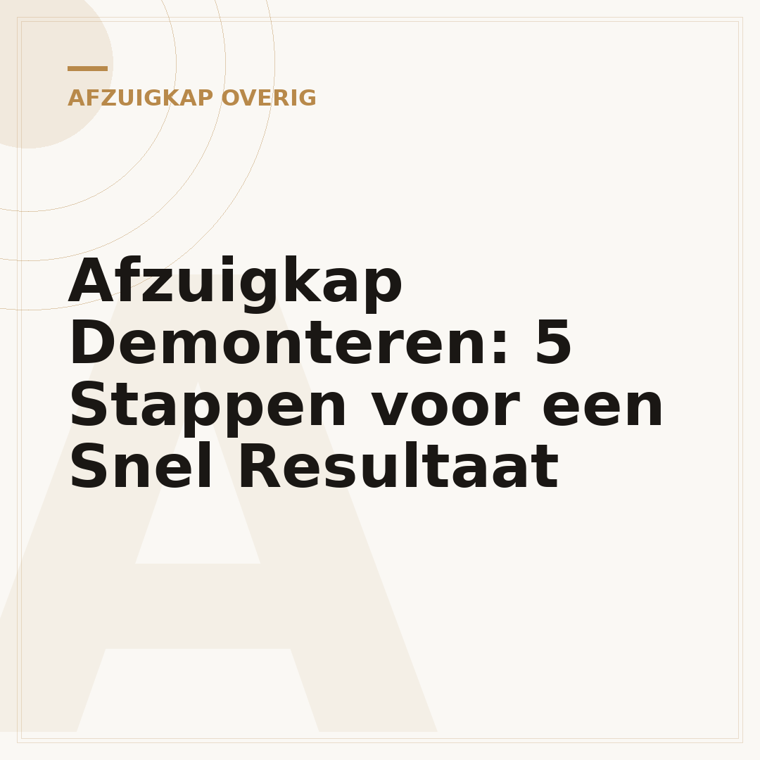 Afzuigkap Demonteren: 5 Stappen voor een Snel Resultaat