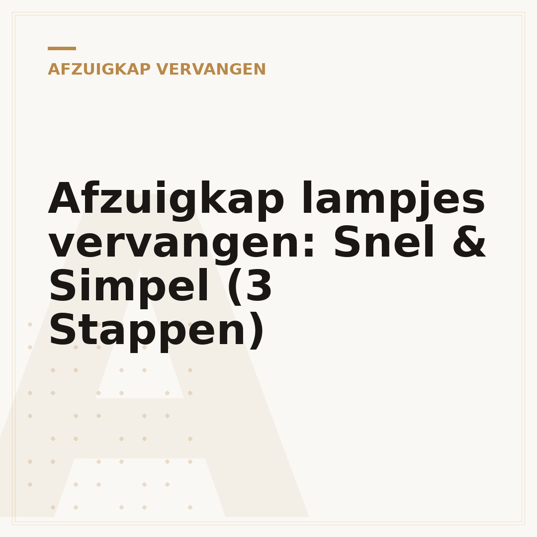 Afzuigkap lampjes vervangen: Snel & Simpel (3 Stappen)