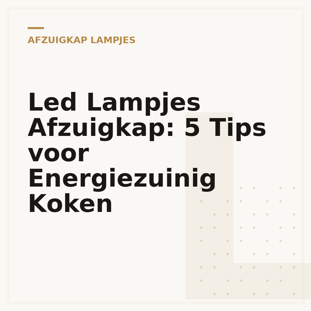 Led Lampjes Afzuigkap: 5 Tips voor Energiezuinig Koken