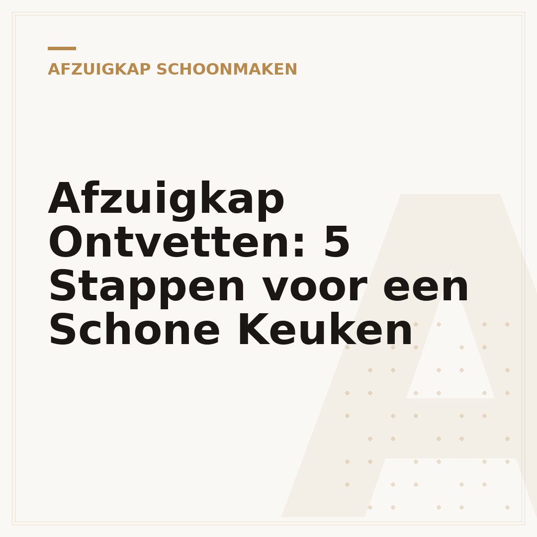 Afzuigkap Ontvetten: 5 Stappen voor een Schone Keuken
