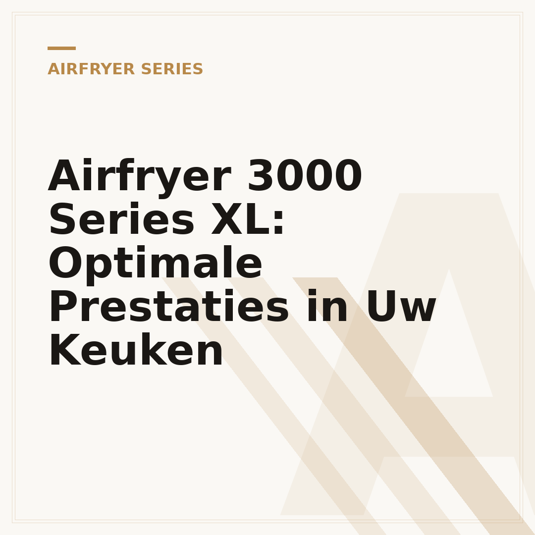 Airfryer 3000 Series XL: Optimale Prestaties in Uw Keuken