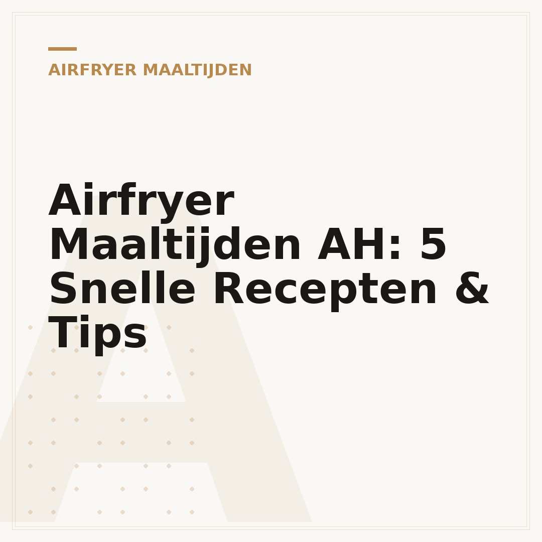 Airfryer Maaltijden AH: 5 Snelle Recepten & Tips