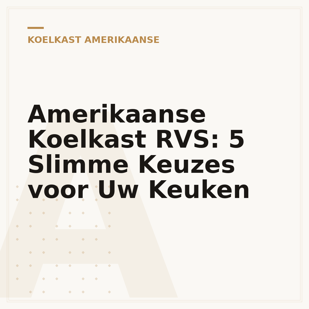 Amerikaanse Koelkast RVS: 5 Slimme Keuzes voor Uw Keuken