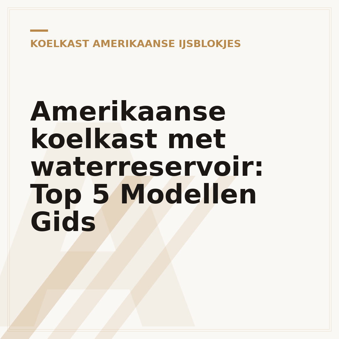 Amerikaanse koelkast met waterreservoir: Top 5 Modellen Gids