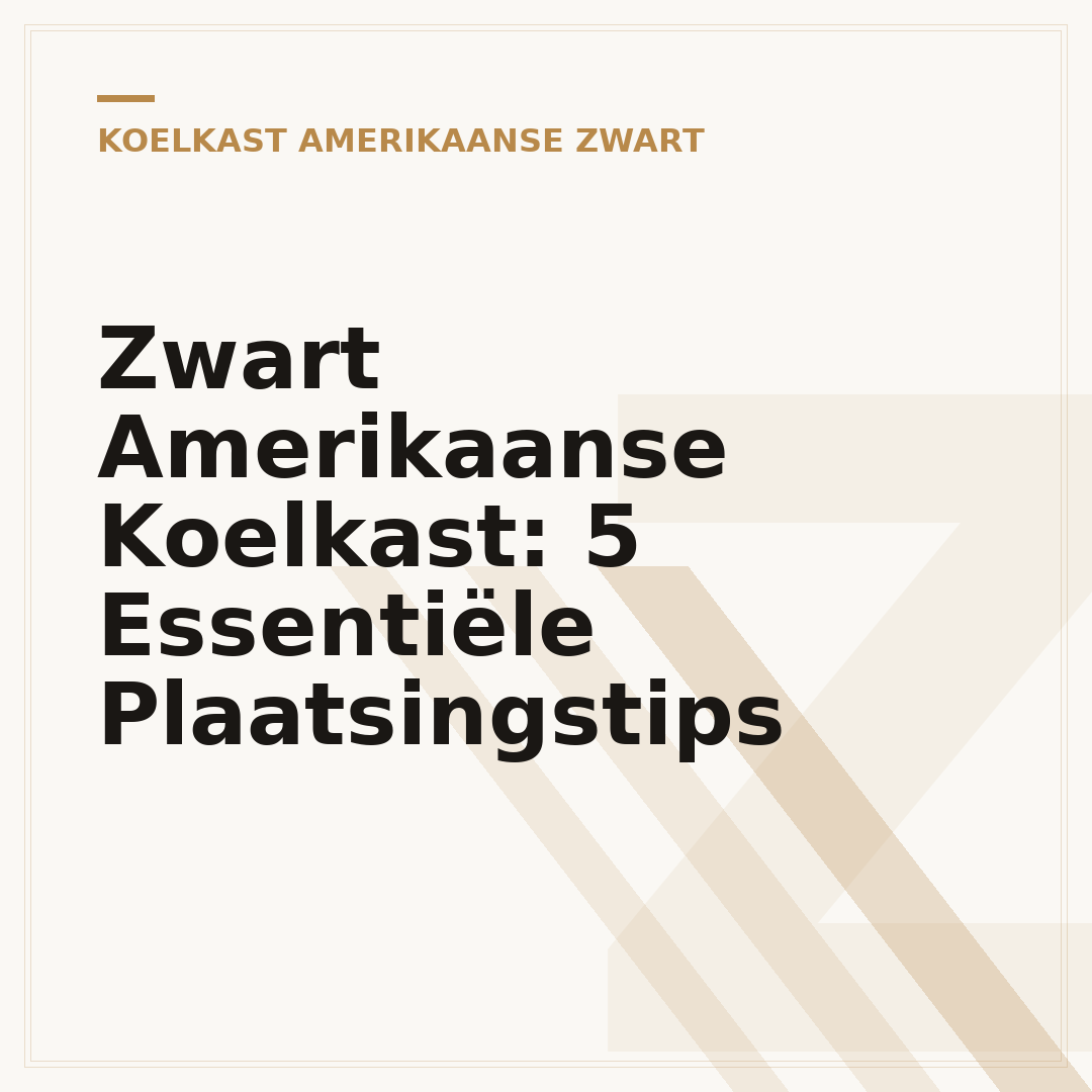 Zwart Amerikaanse Koelkast: 5 Essentiële Plaatsingstips
