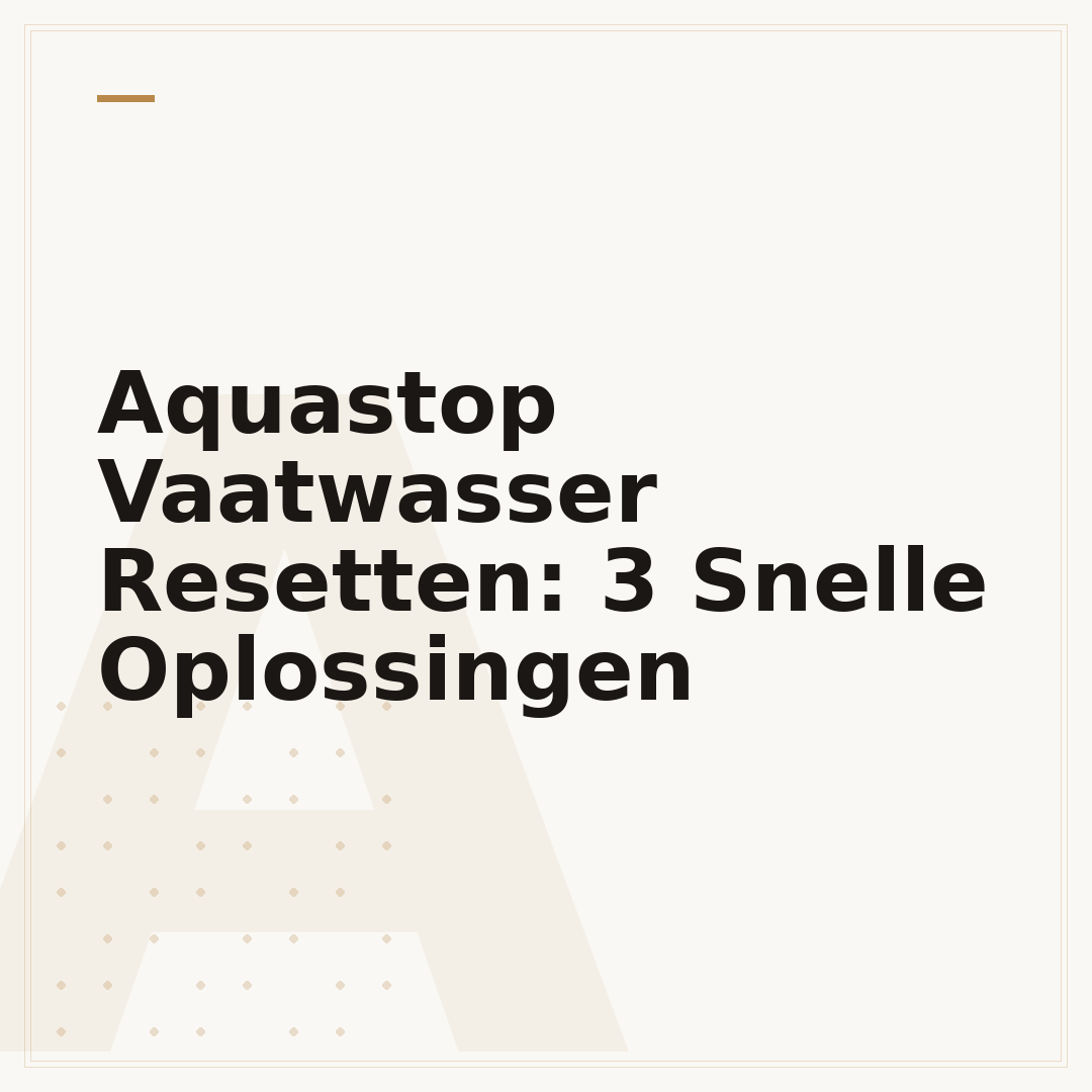 Aquastop Vaatwasser Resetten: 3 Snelle Oplossingen