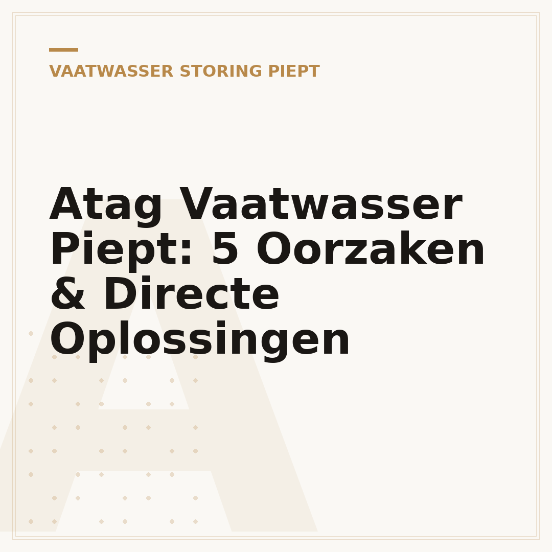 Atag Vaatwasser Piept: 5 Oorzaken & Directe Oplossingen