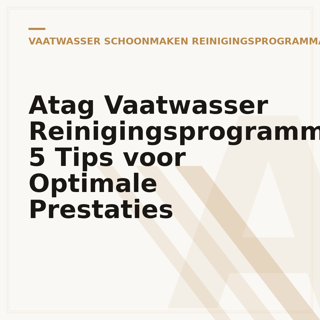 Atag Vaatwasser Reinigingsprogramma: 5 Tips voor Optimale Prestaties