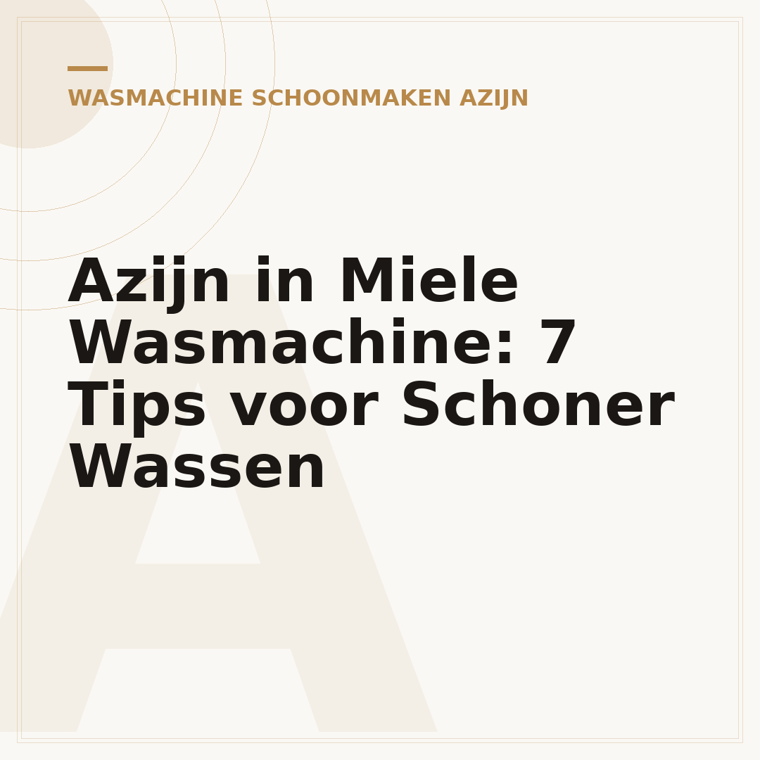 Azijn in Miele Wasmachine: 7 Tips voor Schoner Wassen