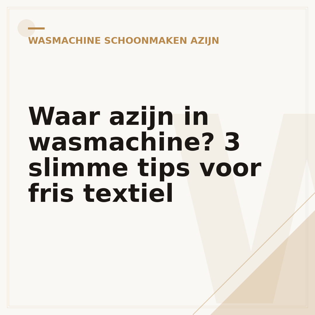 Waar azijn in wasmachine? 3 slimme tips voor fris textiel