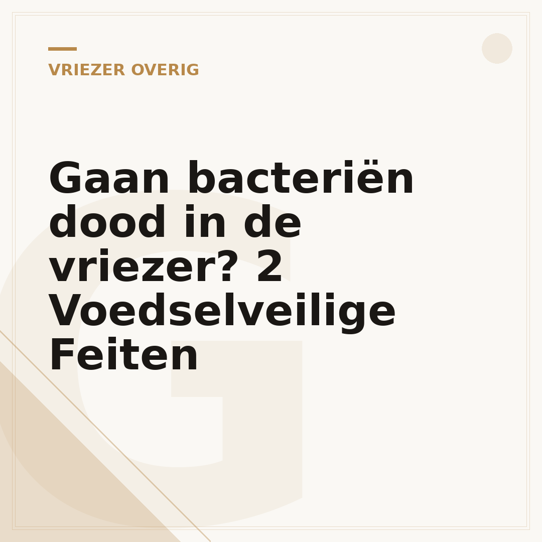 Gaan bacteriën dood in de vriezer? 2 Voedselveilige Feiten