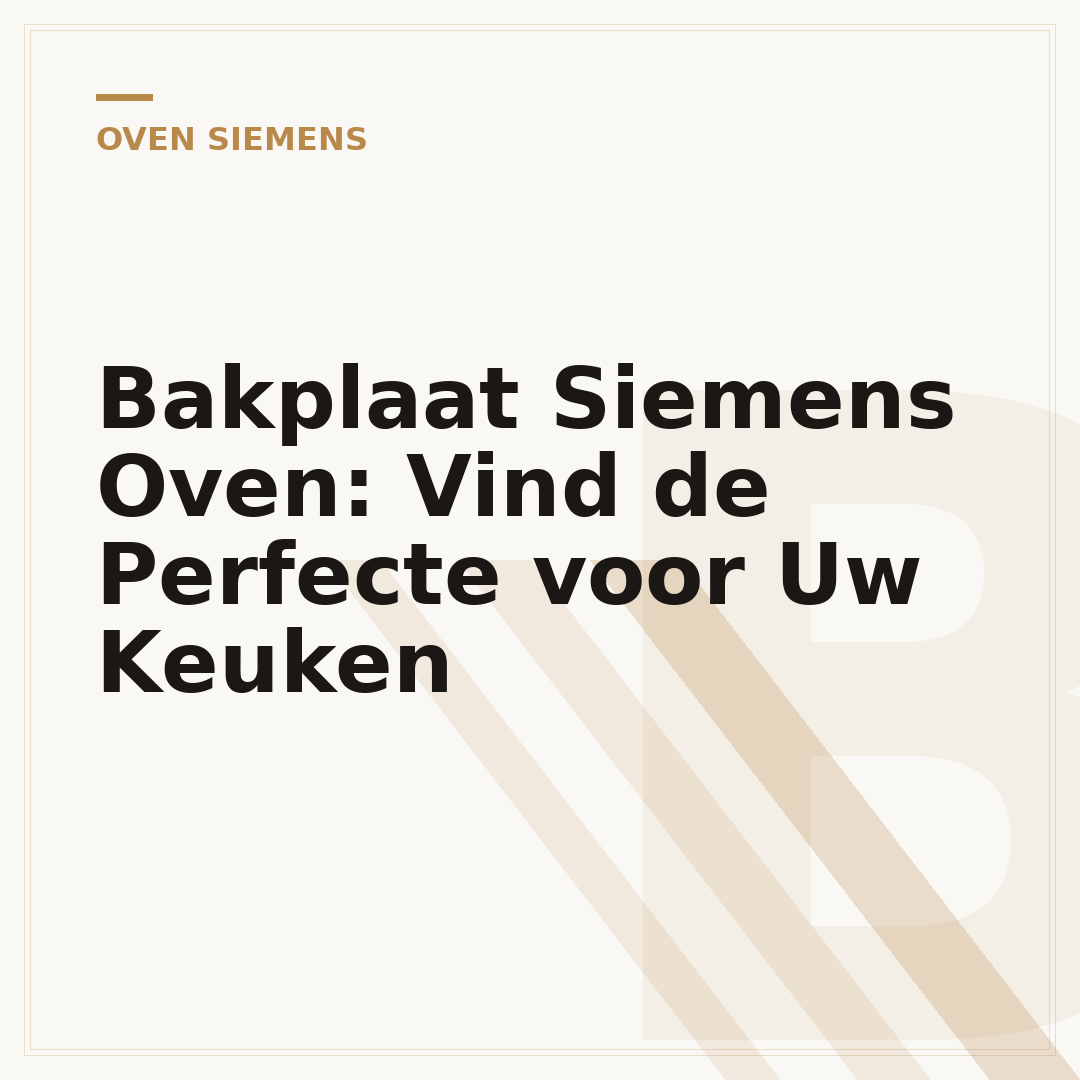 Bakplaat Siemens Oven: Vind de Perfecte voor Uw Keuken