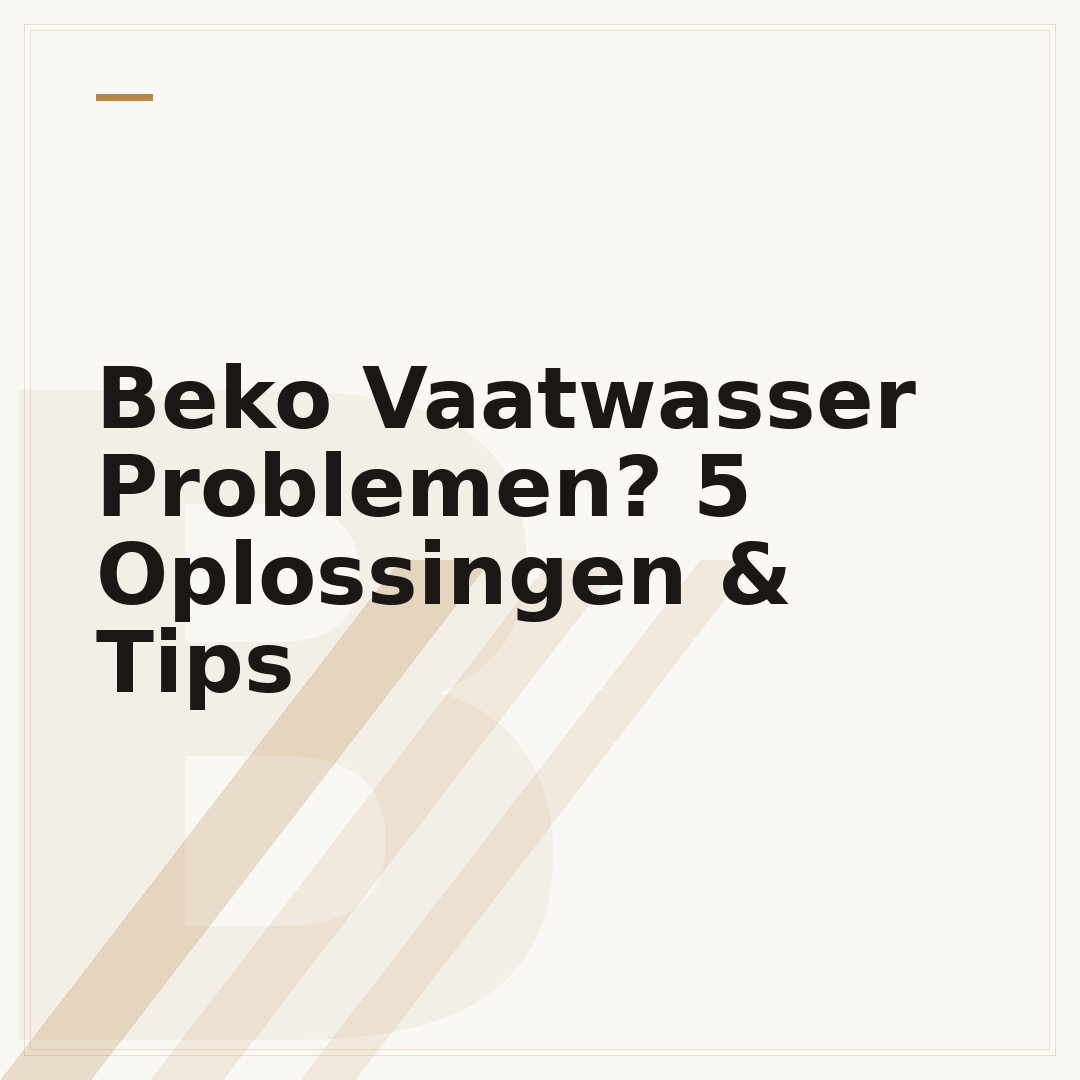 Beko Vaatwasser Problemen? 5 Oplossingen & Tips