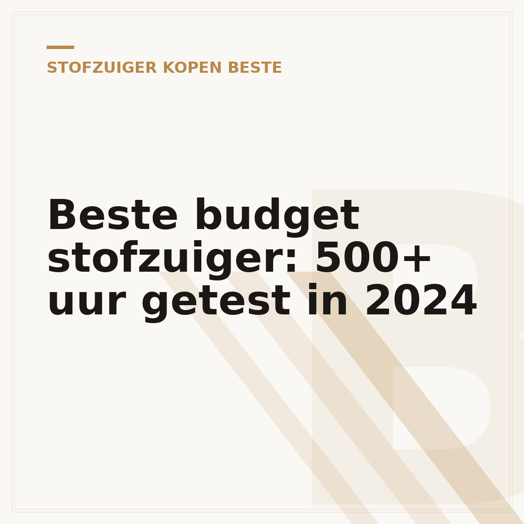 Beste budget stofzuiger: 500+ uur getest in 2024