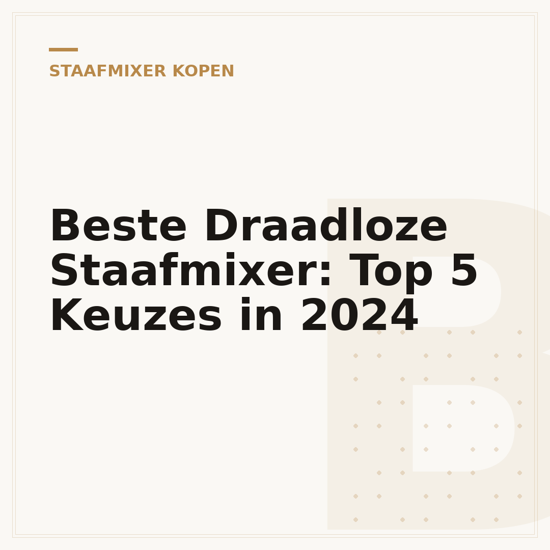 Beste Draadloze Staafmixer: Top 5 Keuzes in 2024